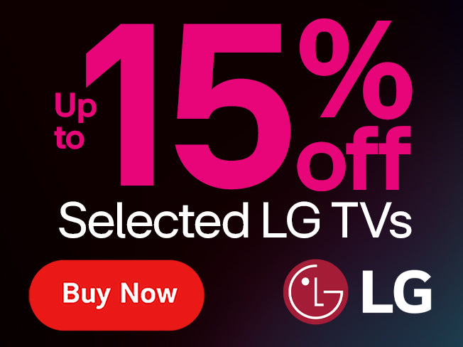Up to 15% off selected LG TVs!