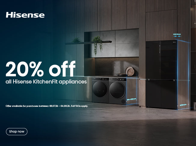20% off all Hisense KitchenFit appliances.