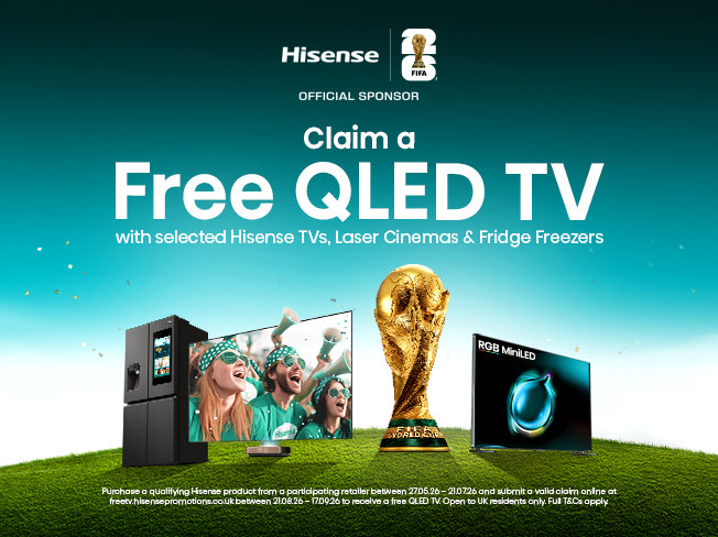 Claim a free QLED TV with selected Hisense TVs & Fridge Freezers.