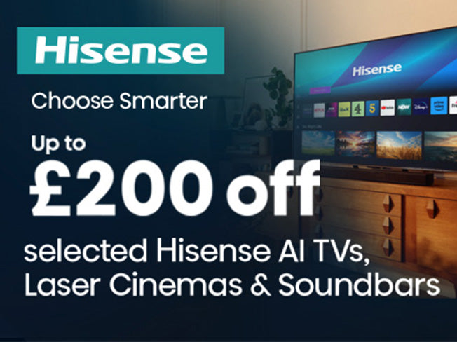 Up to £200 off Hisense AI TVs & Soundbars.