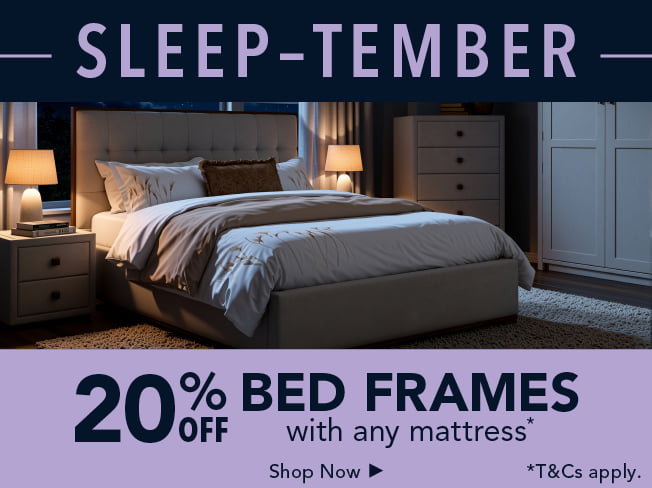Get 20% off beds with any mattress. T&Cs apply.